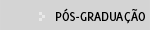 Pós-Graduação